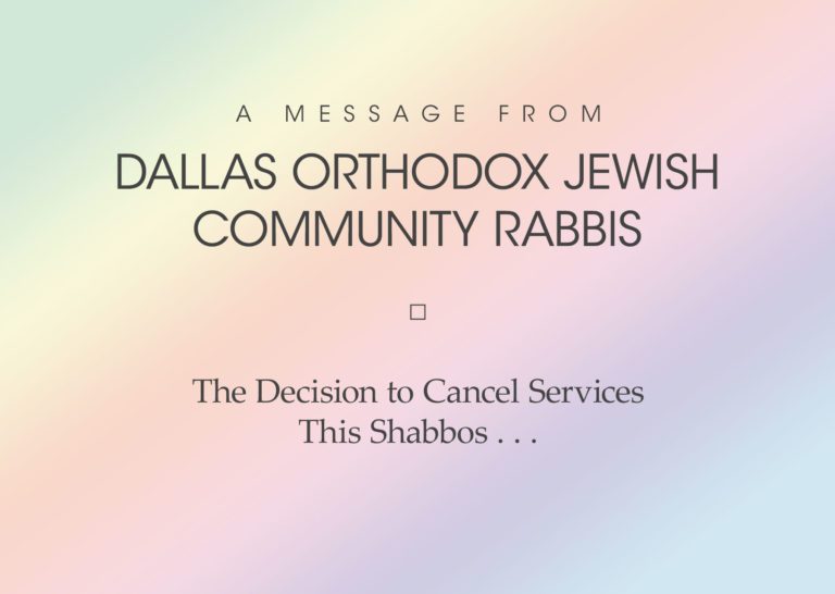 The Decision to Cancel Services this Shabbos . . .