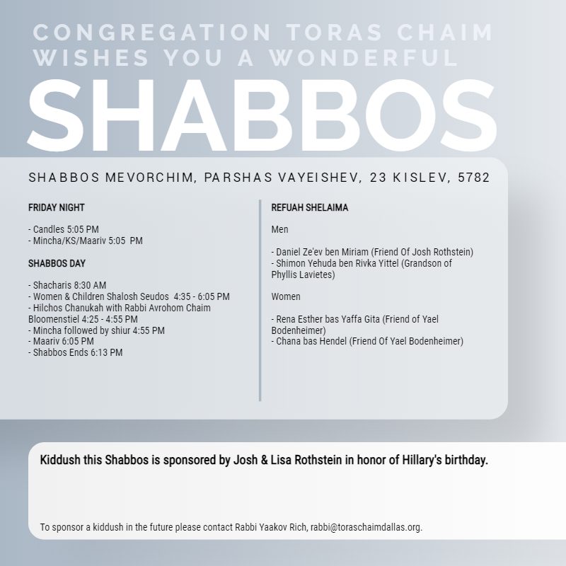 Shabbos Mevorchim, Parshas Vayeishev 5782
