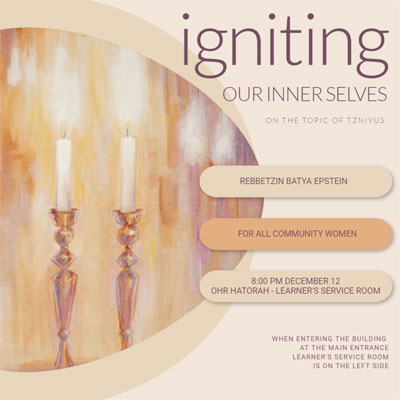 Igniting Our Inner Selves: On the Topic of Tzniyus