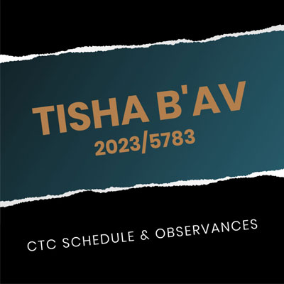 Tisha B’Av 2024/5784 Schedule & Observances